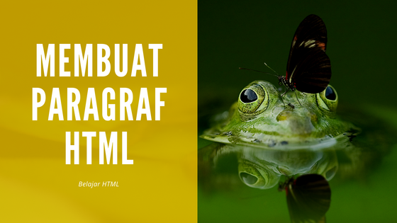 Cara Membuat Paragraf Pada HTML